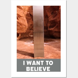 I want to believe in the monolith Posters and Art